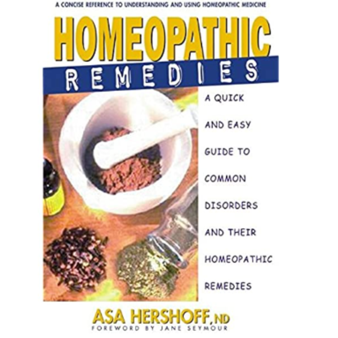 Homeopathic Remedies by Asa Hershoff, ND