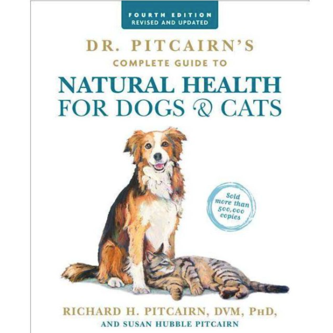 Dr. Pitcairn's Complete Guide To Natural Health For Dogs & Cats